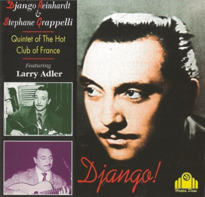 DJANGO! - Django Reinhardt & Stephane Grappelli Hot Club of France