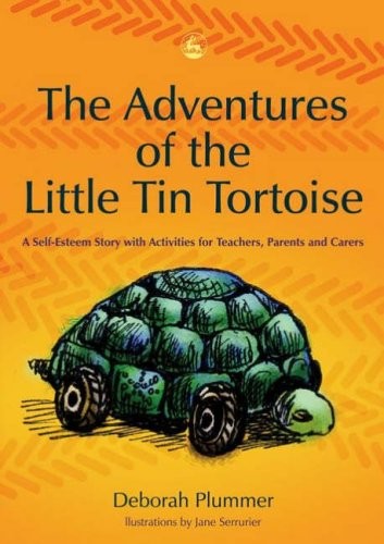 The Adventures of the Little Tin Tortoise: A Self-Esteem Story w