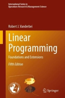 Robert J. Vanderbei Linear Programming (Hardback) (UK IMPORT)