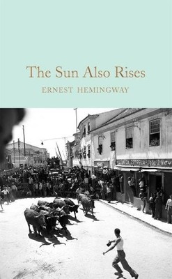 Ernest Hemingway The Sun Also Rises (Gebundene Ausgabe)