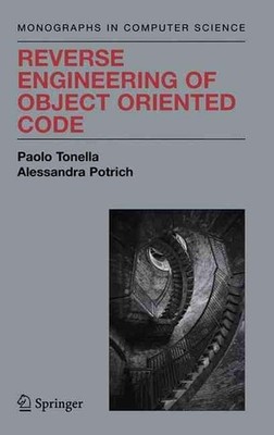 Reverse Engineering of Object Oriented Code by Paolo Tonella (English) Hardcover