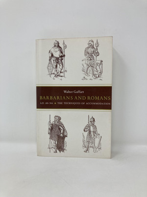Barbarians and Romans A.D 418-584 The Techniques of Accommodation