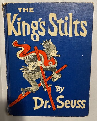 VTG Dr Seuss The King’s Stilts Hardcover Book Club Edition 1939
