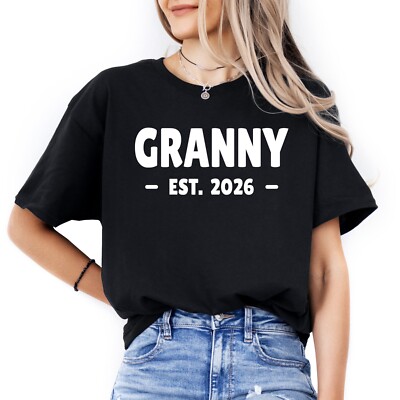 Granny Est T-shirt New Nana Grandma Gigi Gift Mothers Day Baby Shower Shirt