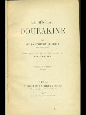 LE GENERAL DOURAKINE BÜCHER IN SPRACHE M.ME LA COMTESSE DE SEGUR PARIS 1907