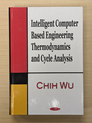 Intelligent Computer Based Engineering Thermodynamics and Cycle Analysis Signed!
