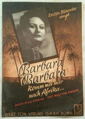 Barbara Barbara komm mit mir nach Afrika. Berking, Willy und Willi Tom Stassar: