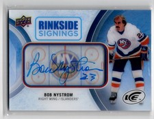 2016-17 Upper Deck ICE Rinkside Signings Bob Nystrom Auto New York Islanders
