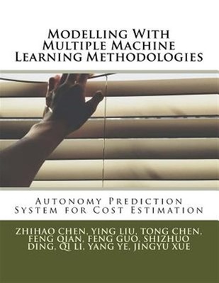 Modelling With Multiple Machine Learning Methodologies : Autonomy Prediction ...