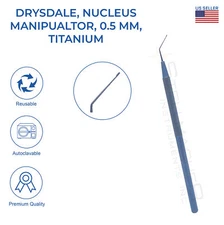 Drysdale Nucleus Manipulator 12.5 cm Titanium Ophthalmic Instruments German