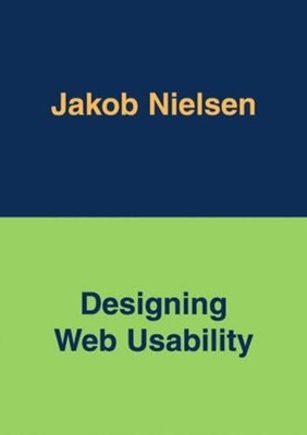 Web-Benutzerfreundlichkeit gestalten: Die Praxis der Einfachheit - Jakob Nielsen - Taschenbuch 