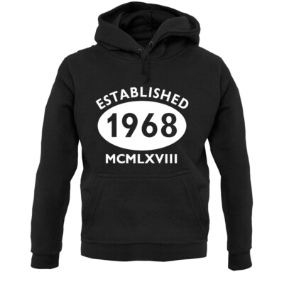 Established Roman Numerals Birthday 1968 - Hoodie / Hoody - 51st - 51 - Present