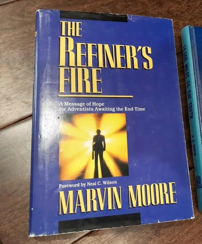 Marvin Moore Refiner s Fire Seventh day Adventist EBay