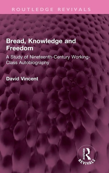 Bread, Knowledge And Freedom | David Vincent | Buch | Einband - Fest (Hardcover)-image