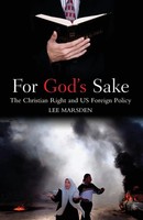 For God's Sake | The Christian Right And Us Foreign Policy | Lee Marsden | Buch