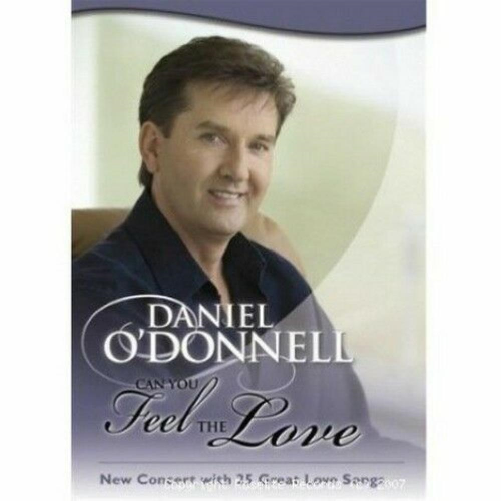 Daniel O'Donnell - Can You Feel The Love DVD (2007) FREE SHIPPING