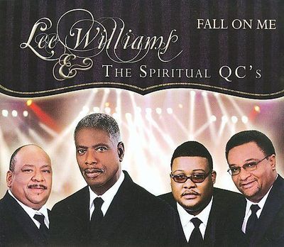 Lee Williams & The Spiritual QC's Fall On Me New CD 647867706524| eBay