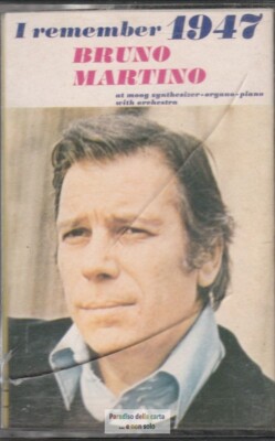 BRUNO MARTINO, I REMEMBER 1947 - ARISTON AR/20223 MUSICASSETTE STEREO 7