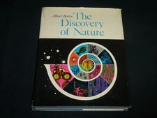 1965 THE DISCOVERY OF NATURE HARDCOVER BOOK BY ALBERT BETTEX - I 2042