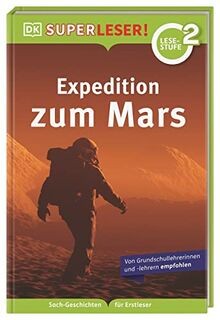 SUPERLESER! Expedition zum Mars: 2. Lesestufe, Sach... | Buch | Zustand sehr gut