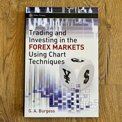 Trading and Investing in the Forex Markets