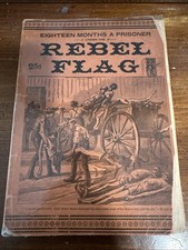 Eighteen Months A Prisoner Under The Rebel Flag (1887)
