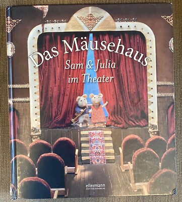 Das Mäusehaus, Sam und Julia im Theater, Bilderbuch, Karina Schaapman