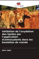 Jafor Iqbal | Inhibition De L'oxydation Des Lipides Par L'application...