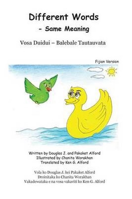 Different Words - Same Meaning Fijian Trade Version by Douglas J. Alford (Fijian