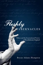 Fleshly Tabernacles - 9780268030964