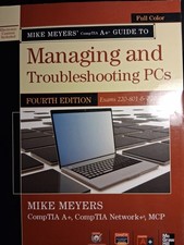 Mike Meyers CompTIA A+ Guide to Managing and ...