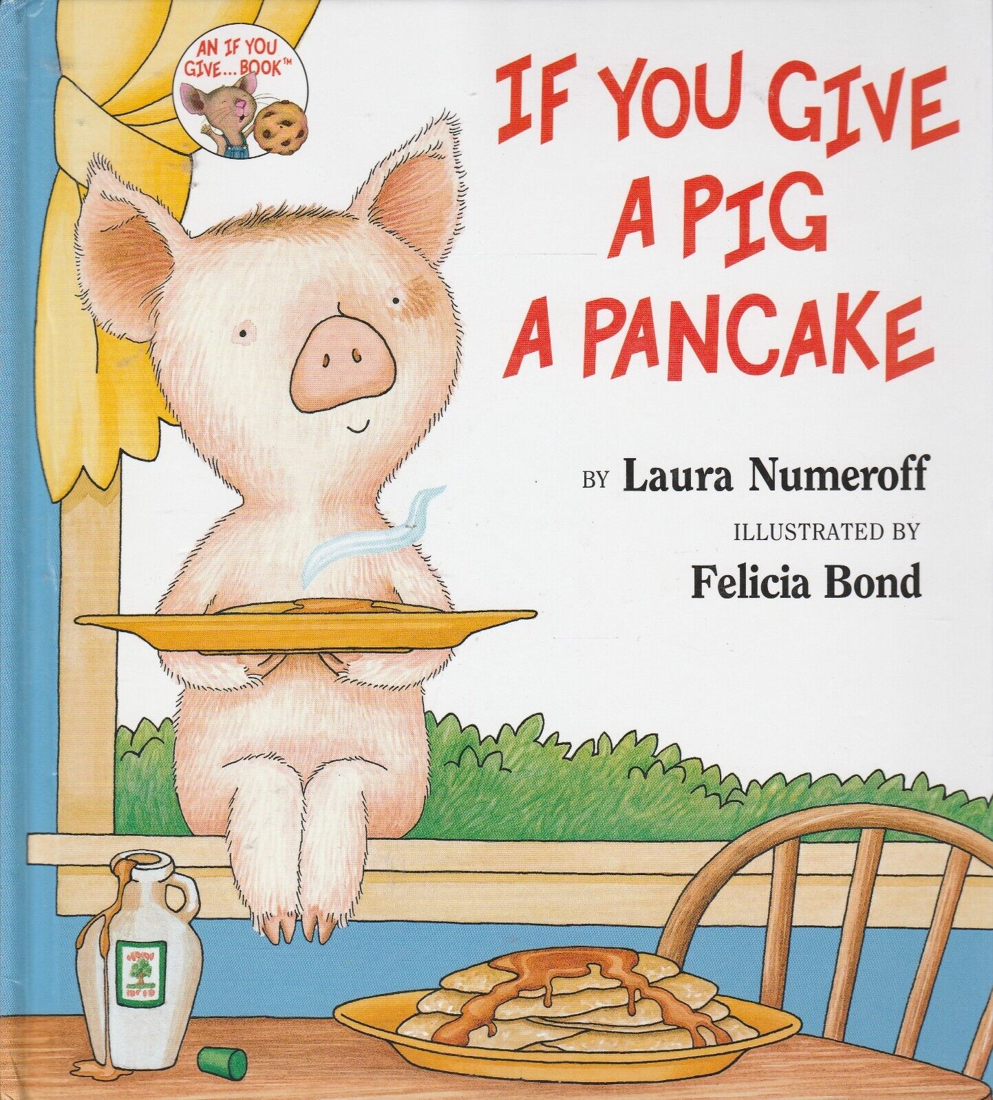 IF YOU GIVE A PIG A PANCAKE