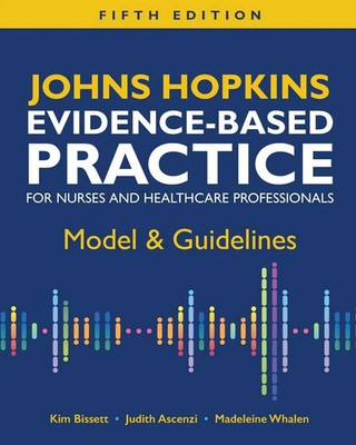 Kim Bissett (u. a.) | Johns Hopkins Evidence-Based Practice for Nurses and...