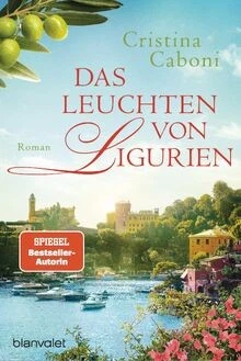 Das Leuchten von Ligurien: Roman von Caboni, Cristina | Buch | Zustand sehr gut - Bild 1 von 2