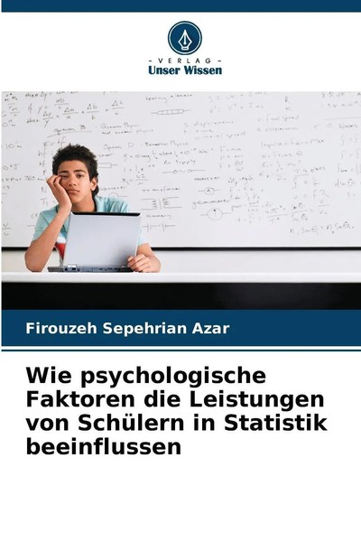 Firouzeh Sepehrian Azar | Wie Psychologische Faktoren Die Leistungen Von...-image