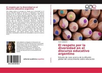 El Respeto Por La Diversidad En El Discurso Educativo Argentino Carla Sabbatini