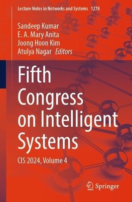 Fifth Congress on Intelligent Systems: CIS 2024, Volume 4 by Sandeep Kumar Paper