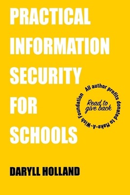 Praktische Informationssicherheit für Schulen: Aufbau einer Informationssicherheit