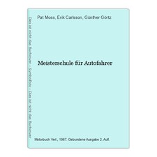 Meisterschule für Autofahrer Moss, Pat, Erik...