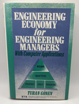 Engineering Economy for Engineering Managers:With computer Applications,by Gonen