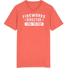 Fireworks Director Funny Parody T Shirt