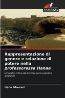 Heba Mourad | Rappresentazione Di Genere E Relazione Di Potere Nella...