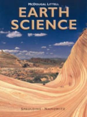 McDougal Littell Earth Science: Student Edition Grades 9-12 2003