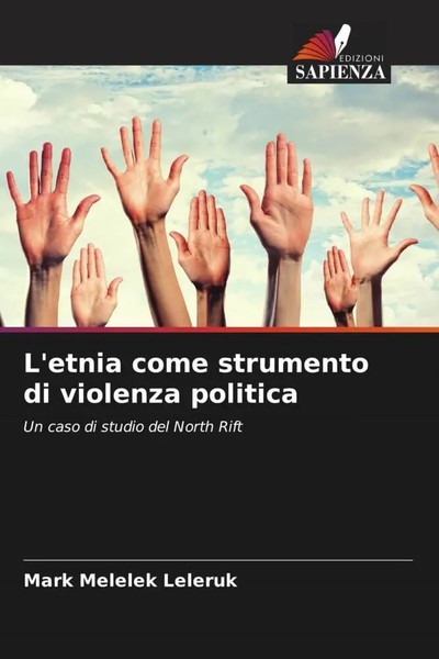Mark Melelek Leleruk | L'etnia Come Strumento Di Violenza Politica | Taschenbuch-image