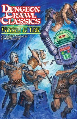 Dungeon Crawl Classics #79: Frozen in Time by Michael Curtis Paperback Book