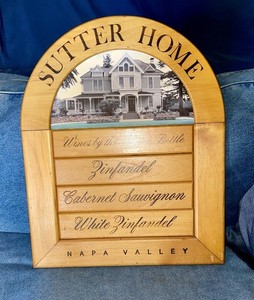 VTG Sutter Home Wines WOOD STORE/BAR/RESTAURANT DISPLAY SIGN Promo 21.5" x 18"