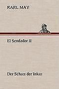 Thumbnail - El Sendador Ii (der Schatz Der Inkas) | Buch | 9783847269953