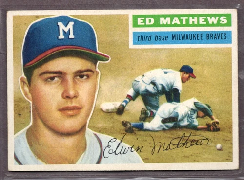 1956 Topps Set-Break #107 Eddie Mathews EX-EXMINT (gray back) *JAYSACE*