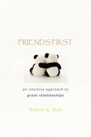 Robert E. Hall | Friends First | Taschenbuch | Englisch (2011) | iUniverse