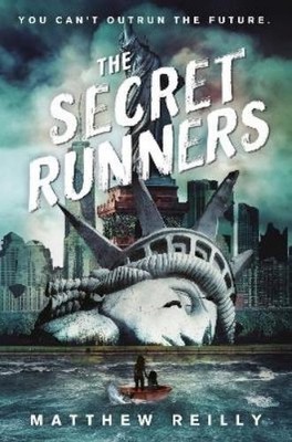Matthew Reilly The Secret Runners (Gebundene Ausgabe)